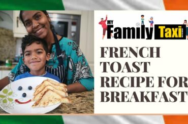 QUICK AND EASY FRENCH TOAST RECIPE FOR BREAKFAST !