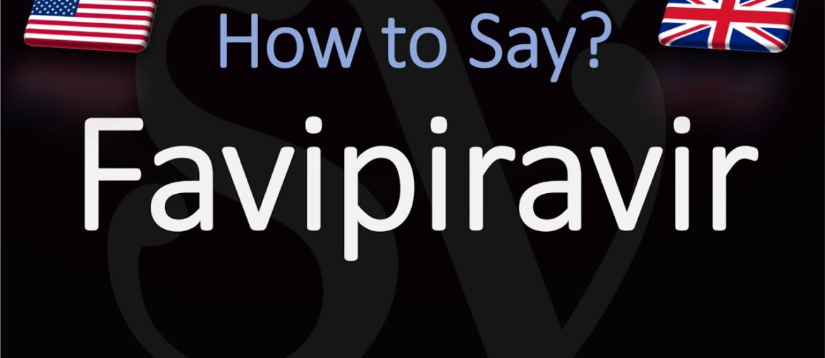 How to Pronounce Favipiravir? (CORRECTLY) How to Pronounce Favipiravir? (CORRECTLY)