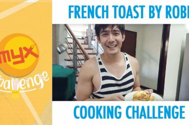 FRENCH TOAST BY ROBI | COOKING CHALLENGE