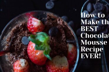 French Chocolate Mousse RECIPE | Best chocolate mousse recipe