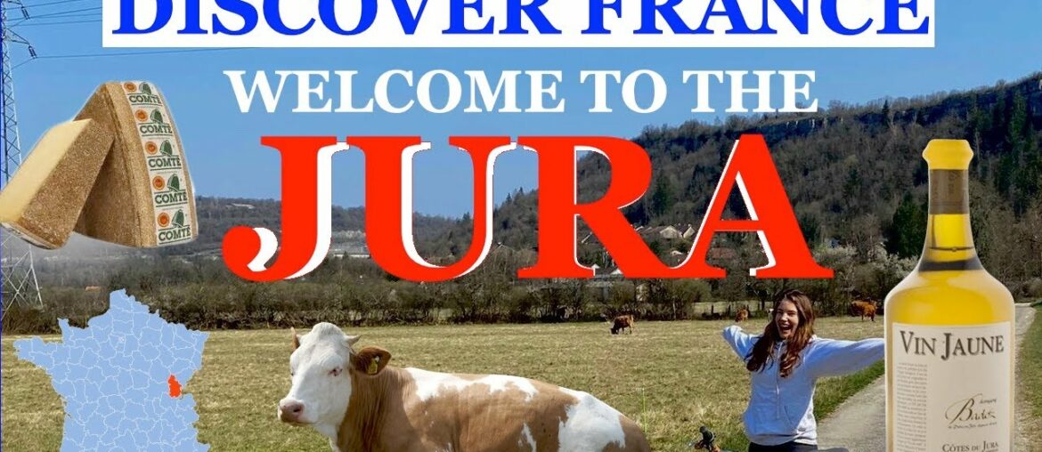 5 REASONS WHY JURA IS PRETTY AWESOME | Discover France | Visit Bourgogne-Franche-Comté | Expat life