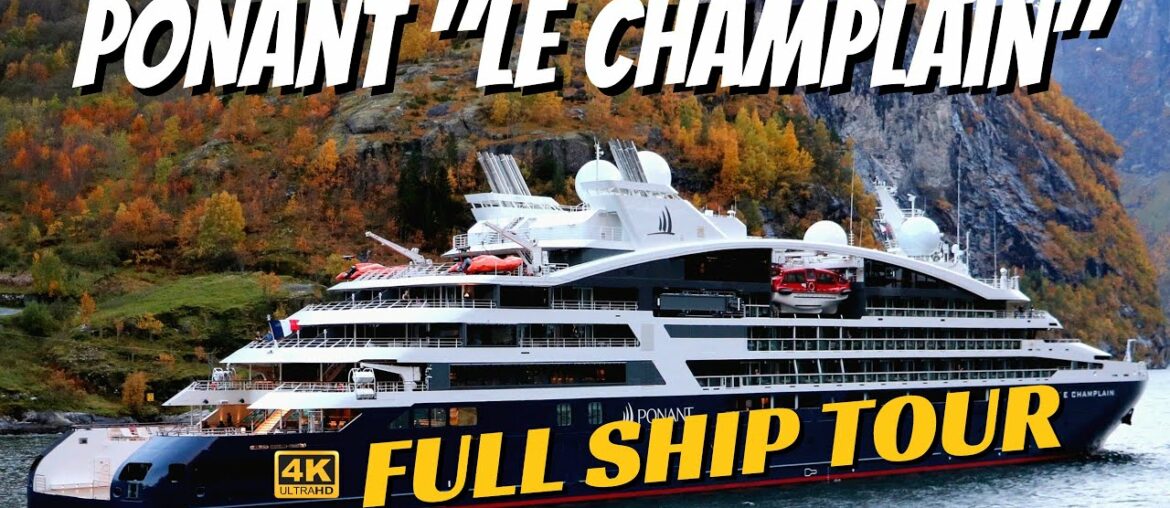 Ponant Le Champlain | Ship Walkthrough Tour & Review | 4K Ponant Le Champlain | Ship Walkthrough Tour & Review | 4K