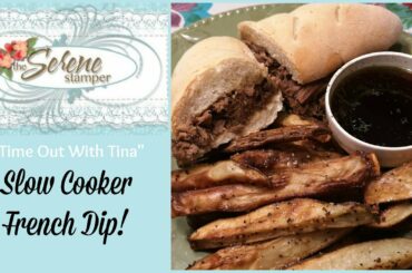 Quick and Easy French Dip with Oven Fries | One my FAVOURITE slow cooker suppers!