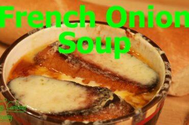 French Onion Soup Recipe Tutorial The Real Thing S5 Ep563