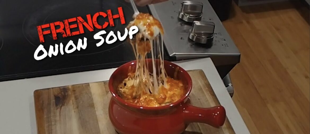 How to: French Onion Soup