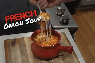 How to: French Onion Soup