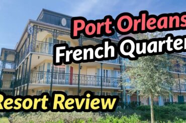 Port Orleans French Quarter Resort Review
