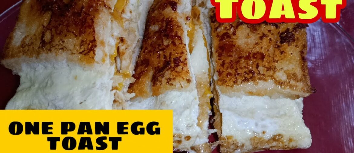 French toast | how to make one pan egg toast | french toast recipe