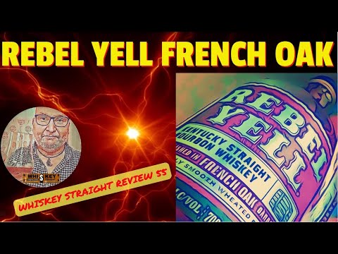 Rebel Yell French Oak | Whiskey Straight #55 Rebel Yell French Oak | Whiskey Straight #55