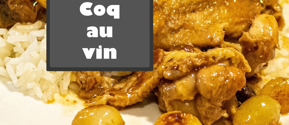 Classic French Cooking: Coq Au Vin