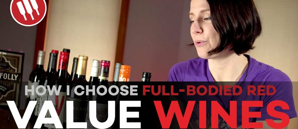 How To Choose Bold Red Wines (Value Haul)