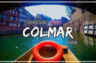 Things to do in "Little Venice Colmar" France: Grand Est Region: Alsace Champagne-Ardenne Lorraine