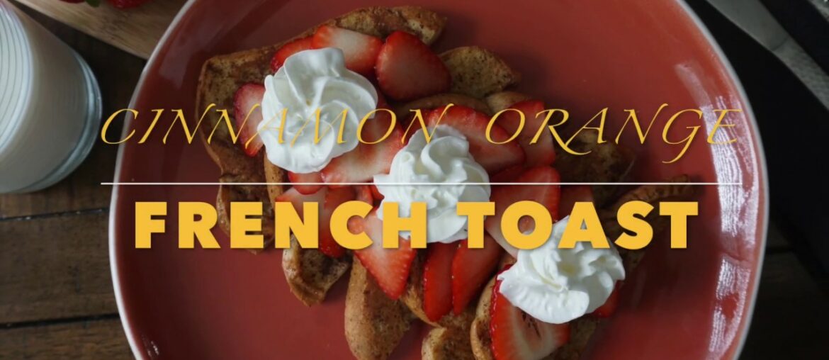 French Toast Recipe