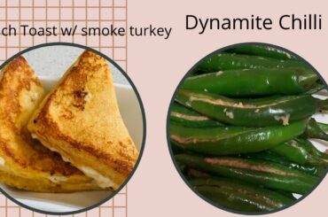 French Toast and Dynamite Chilli | EASY RECIPE