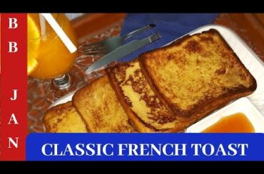 Classic French Toast Recipe|Best & Easy to Make Recipe For French Toast|Must Try!