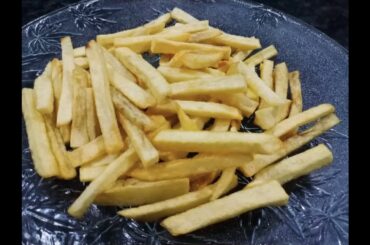 French Fries || Crispy and Crunchy || Restaurant Style Recipe