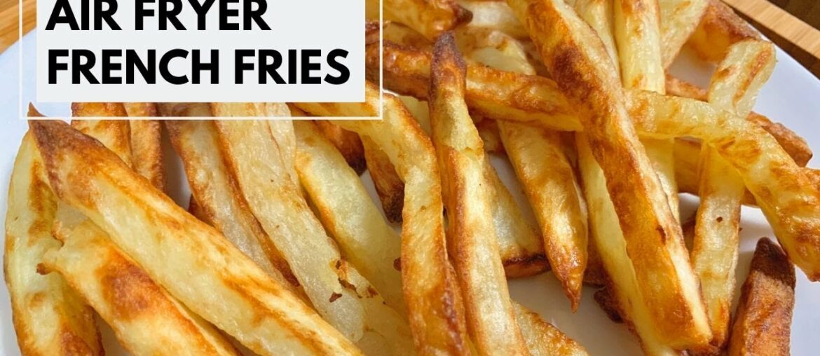 French Fries In Air Fryer Recipe || Làm Khoai Tây Chiên Bằng Nồi Chiên Không Dầu French Fries In Air Fryer Recipe || Làm Khoai Tây Chiên Bằng Nồi Chiên Không Dầu
