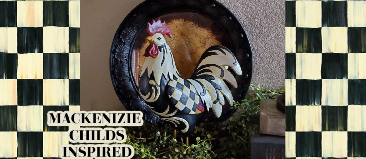 MACKENZIE-CHILDS INSPIRED ROOSTER DIY- FRENCH COUNTRY ROOSTER