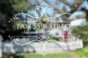 1908 55th Street Sacramento, California