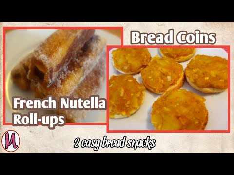 2 easy bread recipes for kids| French Nutella Roll-ups | Bread coins | Recipe with bread| snacks 2 easy bread recipes for kids| French Nutella Roll-ups | Bread coins | Recipe with bread| snacks