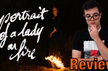 Portrait of a Lady on Fire - Foreign Cinema Review