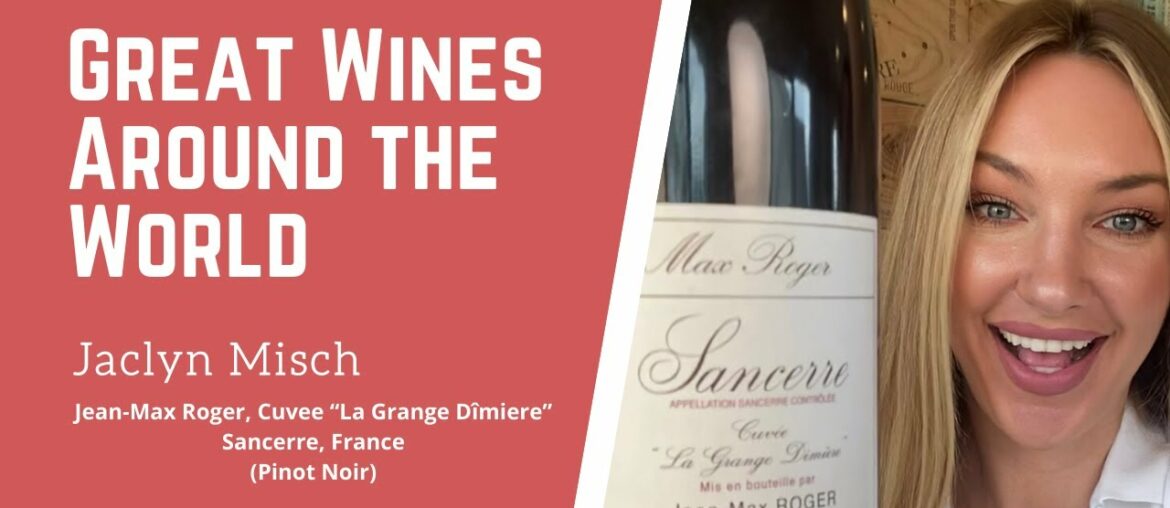 Great Wines Around the World 🌏✨🇫🇷 DAY 10: Sancerre, France Great Wines Around the World 🌏✨🇫🇷 DAY 10: Sancerre, France