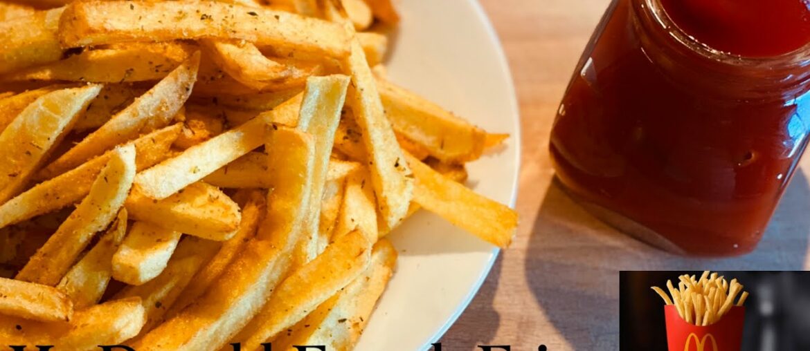 McDonald's Crispy French Fries Recipe At Home! French Fries Recipe! McDonald's Crispy French Fries Recipe At Home! French Fries Recipe!