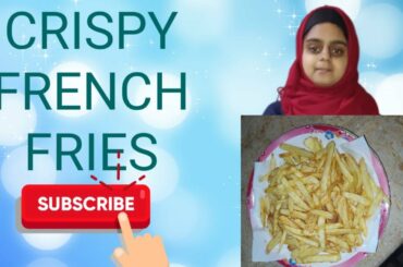 CRISPY FRENCH FRIES. RECIPE FOR RAMZAN IFTAR BY ANTIQUE COOKING
