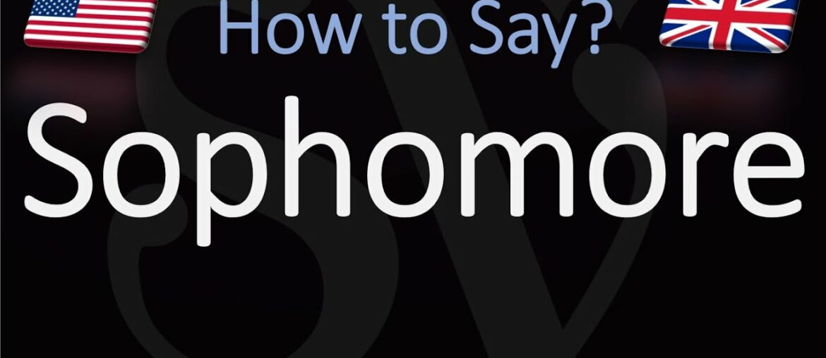 How to Pronounce Sophomore? (CORRECTLY) English, American Pronunciation & Meaning How to Pronounce Sophomore? (CORRECTLY) English, American Pronunciation & Meaning