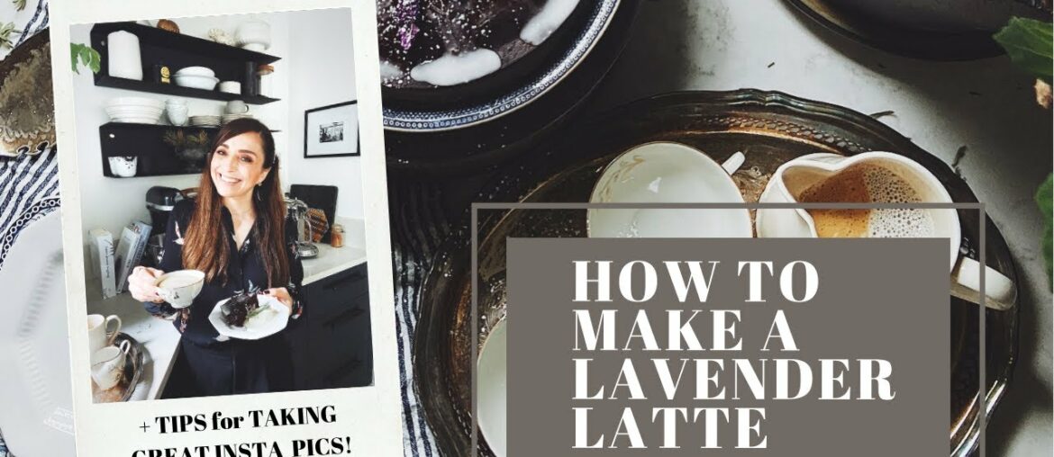 Make a FRENCH LAVENDER LATTE + How to Take GREAT PHOTOS with your PHONE! Make a FRENCH LAVENDER LATTE + How to Take GREAT PHOTOS with your PHONE!