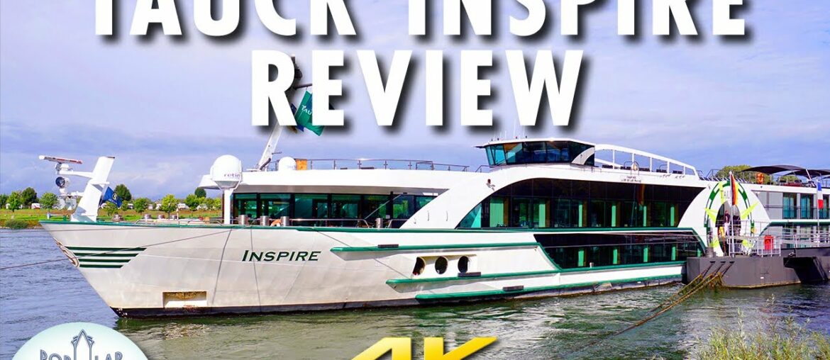 Inspire Tour & Inspire Review ~ Tauck ~ Cruise Ship Tour & Review [4K Ultra HD]