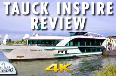 Inspire Tour & Inspire Review ~ Tauck ~ Cruise Ship Tour & Review [4K Ultra HD]