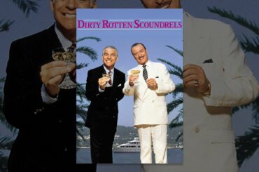 Dirty Rotten Scoundrels