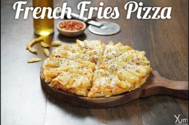 French Fries Pizza |  French Fries Pizza Recipe | How to Make French Fries Pizza