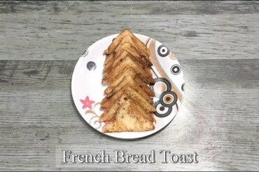 French Bread Toast | Simple & Easy Recipe | By Barmare's Kitchen