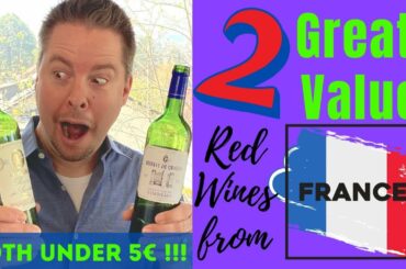 2 Great Value Red Wines from France - both under 5€!!!