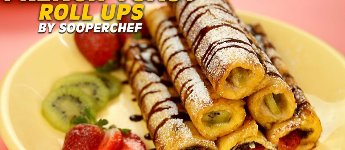 French Toast Roll Ups Recipe By SooperChef | Breakfast Recipes | Kids Recipes French Toast Roll Ups Recipe By SooperChef | Breakfast Recipes | Kids Recipes