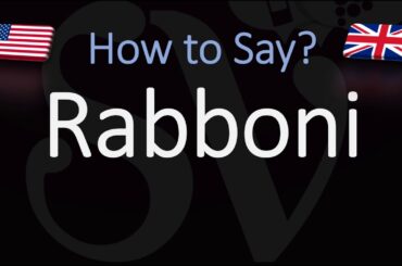 How to Pronounce Rabboni?