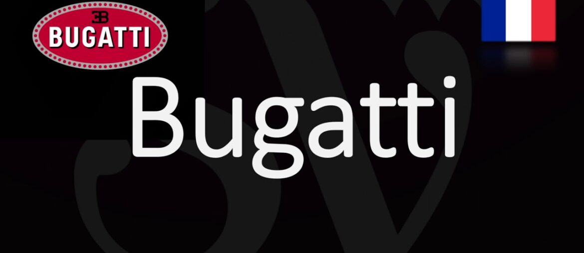 How to Pronounce Bugatti? (CORRECTLY) Luxury Hyper Cars Pronunciation How to Pronounce Bugatti? (CORRECTLY) Luxury Hyper Cars Pronunciation