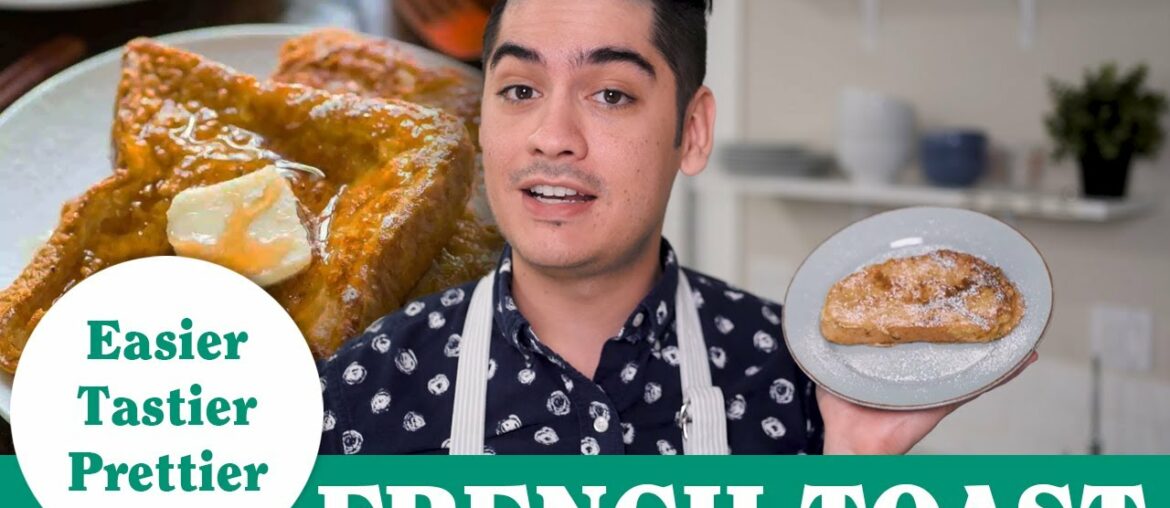 Easier Tastier Prettier - French Toast
