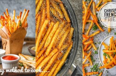 Crispy French fries : Homemade crispy fries recipe (Easy Method) 2020