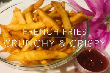 फ़्रेंच फ़्राइज़ 🍟 French Fries Recipe || Crispy & Restaurant Style||