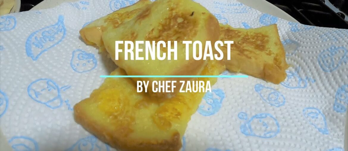 Simple 1 Minute Recipe - French Toast | Cooking with Chef Zaura