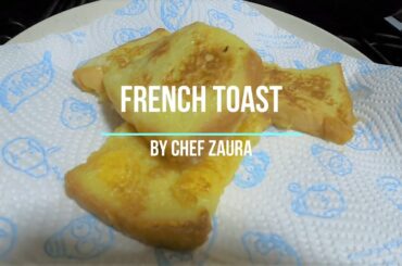 Simple 1 Minute Recipe - French Toast | Cooking with Chef Zaura