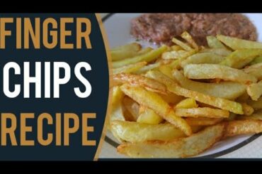 Finger Chips | French fries Recipe | French Fries | Mcdonalds French fries | Finger chips Recipe