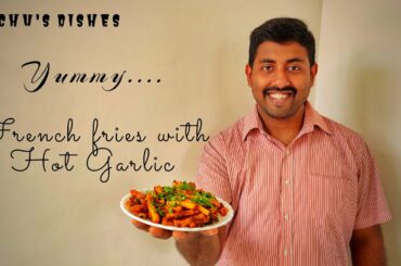 French fries with hot garlic | Home made recipe | Finger chips