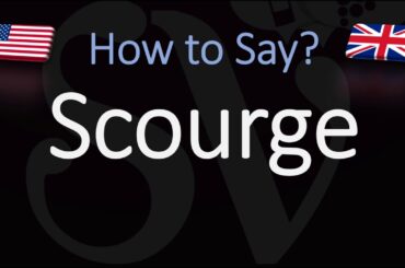How to Pronounce Scourge? (CORRECTLY)