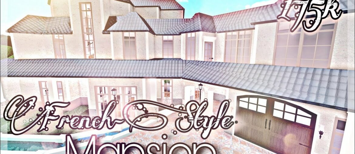 Bloxburg: Aesthetic French-Style Mansion - 175k House Pt 1