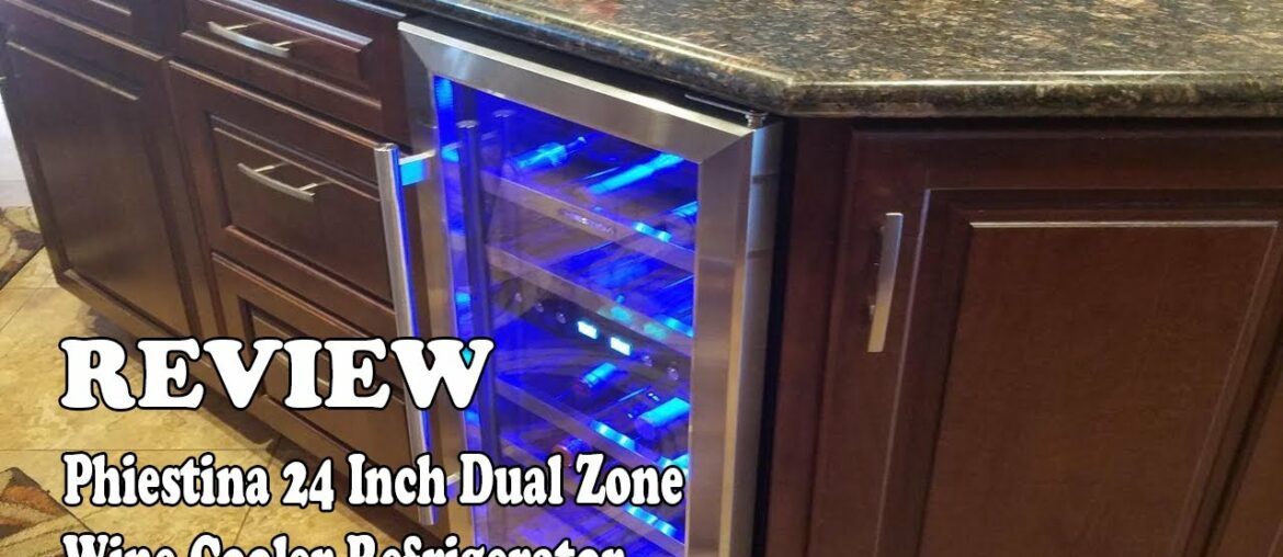 Phiestina 24 Inch Dual Zone Wine Cooler Refrigerator Review 2020 Phiestina 24 Inch Dual Zone Wine Cooler Refrigerator Review 2020