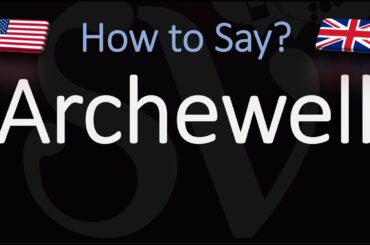 How to Pronounce Archewell? Prince Harry & Meghan Markle Foundation | Name Pronunciation